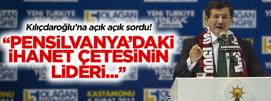 Davutoğlu: Kılıçdaroğlu sen provokatör müsün?
