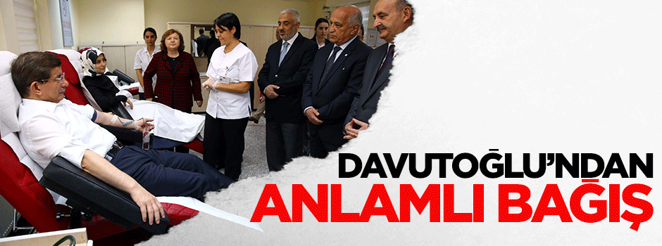 Davutoğlu ve eşi kan bağışında bulundu