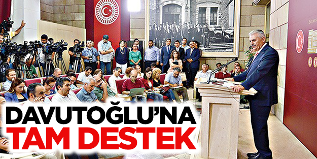 Davutoğlu’na tam destek