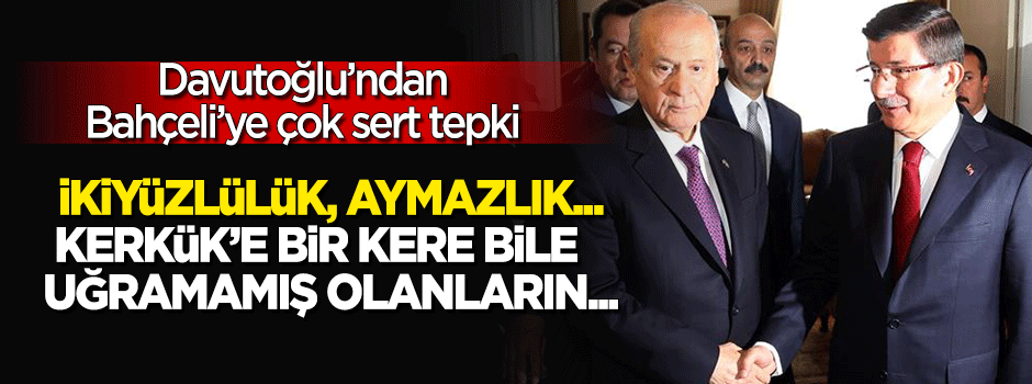 Davutoğlu'ndan Bahçeli'ye 10 maddelik sert cevap