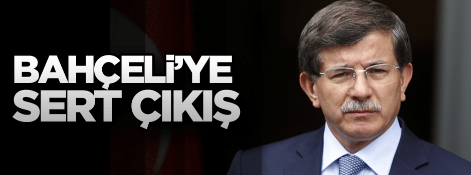 Davutoğlu'ndan Bahçeli'ye sert çıkış