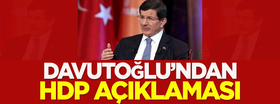 Davutoğlu'ndan önemli açıklamalar