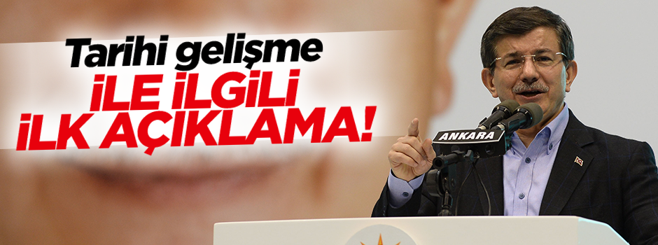 Davutoğlu'ndan tarihi çağrı için ilk açıklama