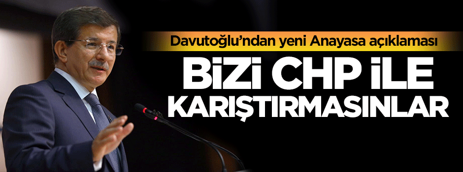 Davutoğlu'ndan yeni Anayasa açıklaması