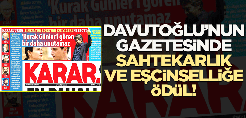Davutoğlu’nun gazetesinde, sahtekarlık ve eşcinselliğe ödül!
