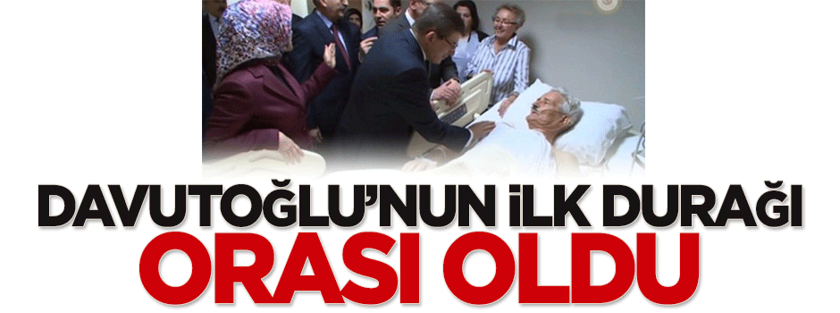 Davutoğlu'nun ilk durağı orası oldu