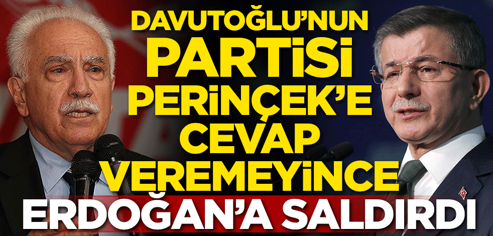 Davutoğlu'nun partisi Perinçek'e cevap veremeyince Erdoğan'a saldırdı