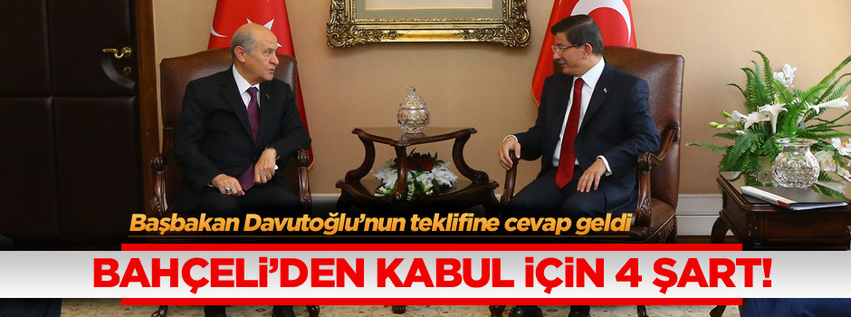 Davutoğlu'nun teklifine Bahçeli'den 4 şart