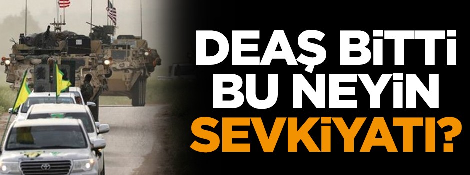 DEAŞ bitti bu neyin sevkiyatı?
