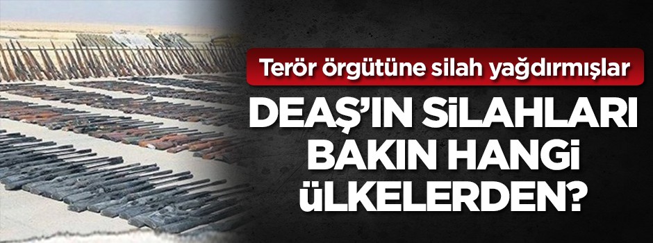 Örgütün silahları bakın hangi ülkelerden?