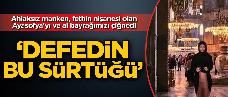 ‘Defedin bu sürtüğü’