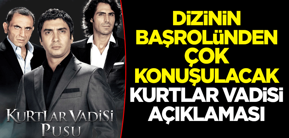 'Deli Hikmet' Erdem Ergüney'den çok konuşulacak Kurtlar Vadisi açıklaması