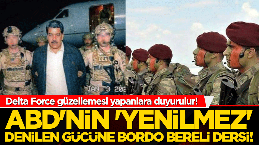 Delta Force güzellemesi yapanlara duyurulur! ABD'nin 'yenilmez' denilen gücüne Bordo Bereli dersi!