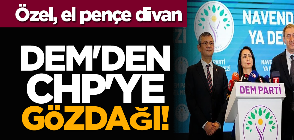 DEM'den CHP'ye gözdağı!