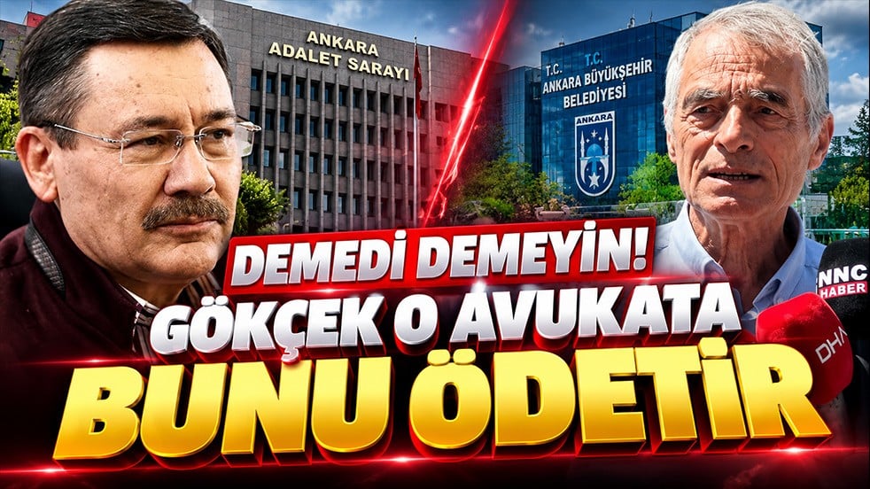Demedi demeyin! Gökçek o avukata bunu ödetir