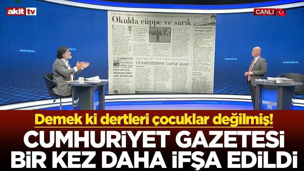 Demek ki dertleri çocuklar değilmiş! Cumhuriyet Gazetesi bir kez daha ifşa edildi