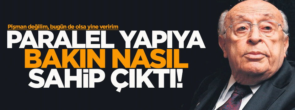 Demirel: Pişman değilim, bugün de olsa yine veririm