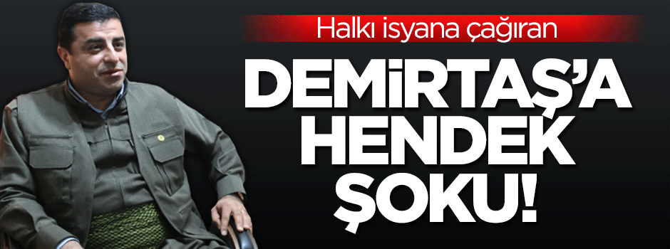 Demirtaş hakkında ’hendek’ soruşturması