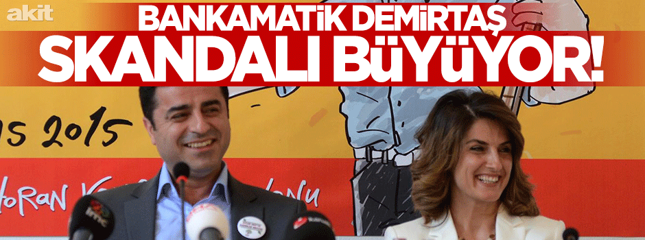 Demirtaş skandalı büyüyor
