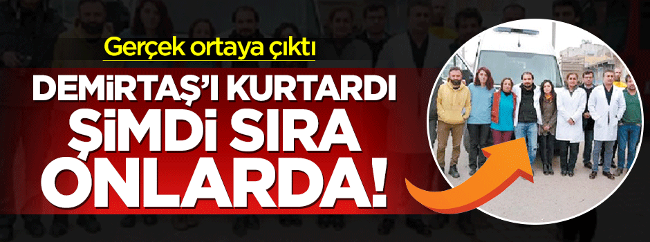 Demirtaş’ı kurtardı şimdi sıra teröristlerde!