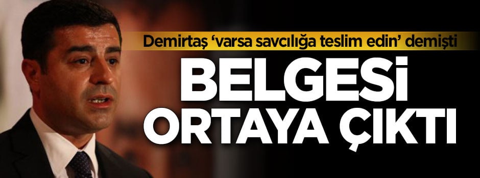 Demirtaş'ın halkı sokağa çağırdığı belge ortaya çıktı
