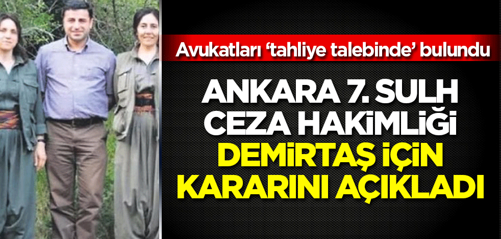 Demirtaş'ın tahliye talebi reddedildi!