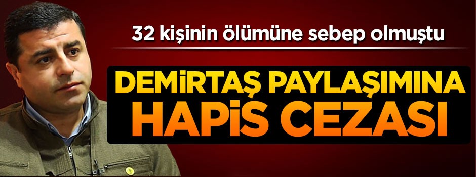 Demirtaş'la ilgili paylaşıma ceza verildi!