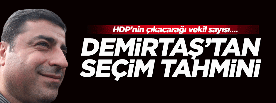 Demirtaş'tan 1 Kasım iddiası