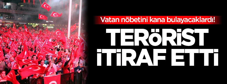 Demokrasi nöbetini kana bulayacaklardı!