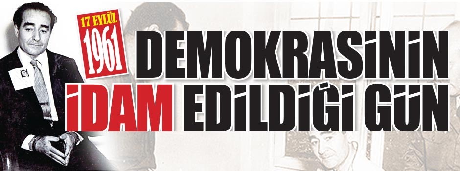 Demokrasinin idam edildiği gün