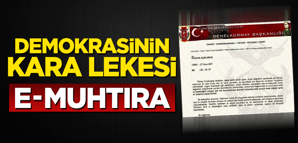 Demokrasinin kara lekesi E-muhtıra! Siyasetçilerden değerlendirme
