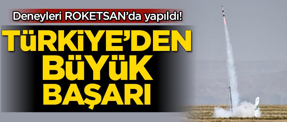 Deneyleri ROKETSAN'da yapıldı! Türkiye'den büyük başarı