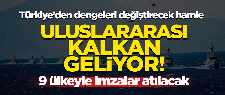 Dengeleri değiştirecek hamle! Akdeniz’e uluslararası kalkan