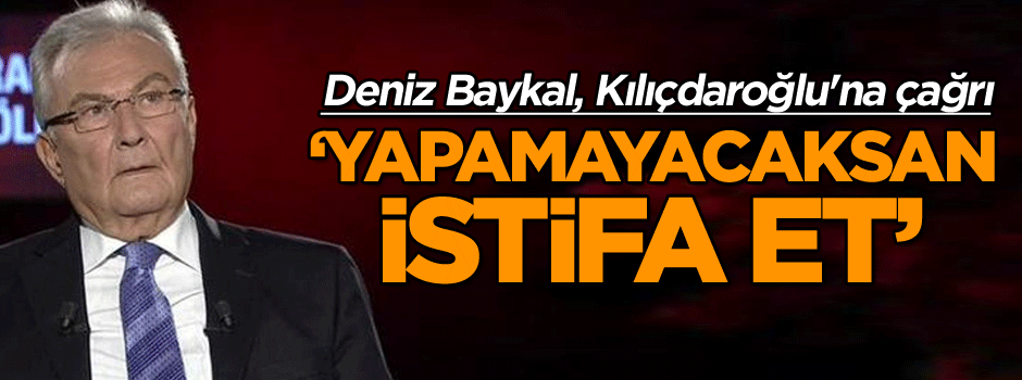 Deniz Baykal, Kılıçdaroğlu'nu canlı yayında istifaya davet etti