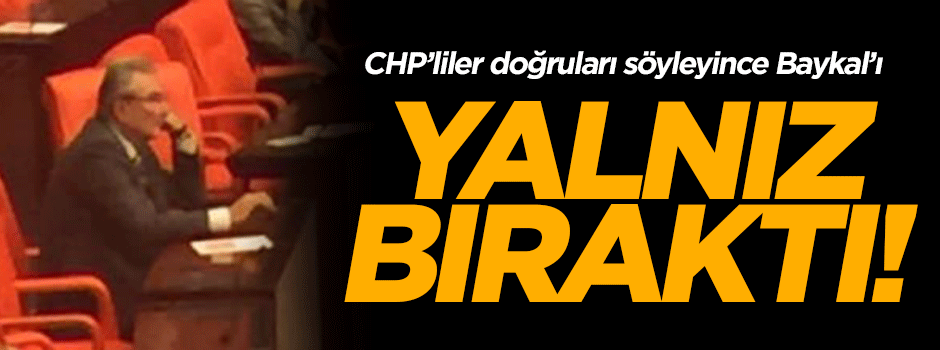 Deniz Baykal'ı yalnız bıraktılar