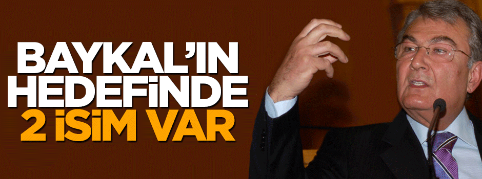 Deniz Baykal'ın hedefinde Kılıçdaroğlu ve Bekaroğlu var