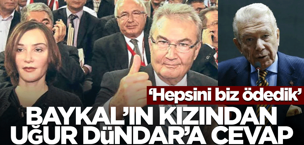 Deniz Baykal'ın kızından Uğur Dündar'a cevap!