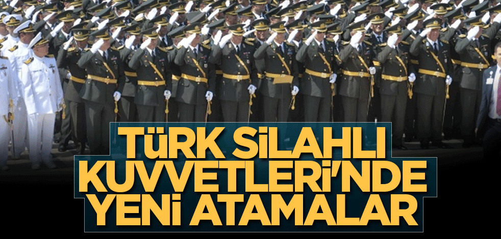 Deniz, Kara ve Hava Kuvvetleri Komutanlıklarına atama