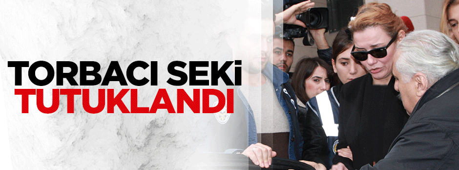 Deniz Seki tutuklandı