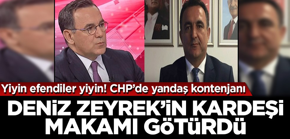 Deniz Zeyrek'in kardeşi makamı götürdü!