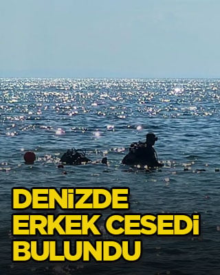 Denizde erkek cesedi bulundu
