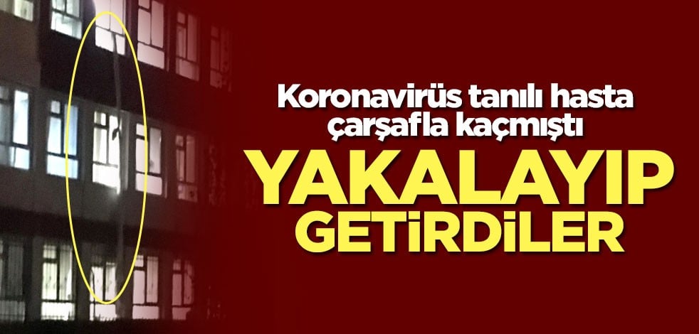 Denizli'de hastaneden kaçan koronavirüs şüphelisi yakalandı