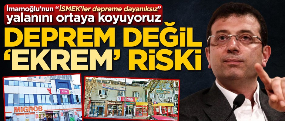 Deprem değil Ekrem riski!
