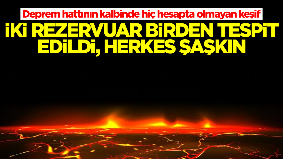 Deprem hattının kalbinde hiç hesapta olmayan keşif: İki rezervuar birden tespit edildi, herkes şaşkın