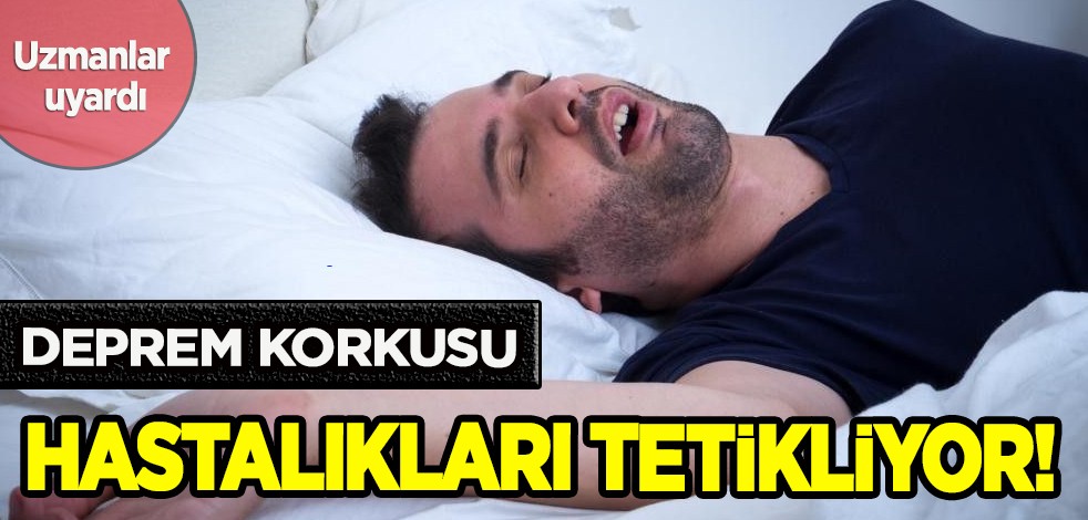 Deprem korkusundan ne var ne yok uyku yapanlar, uykusuzlar aman dikkat! Kritik konu: Uzmanlar uyardı