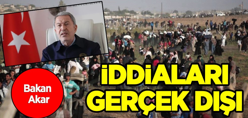 Deprem sonrası dikkat çeken Bakan Akar'ın açıklaması! Sığınmacı akını iddiaları gerçek dışı diyerek duyurdu