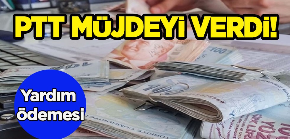 Deprem sonrası yardım! Para yardımı: PTT depremzedelere müjdeyi verdi! O tarihte yapılacağı açıklandı