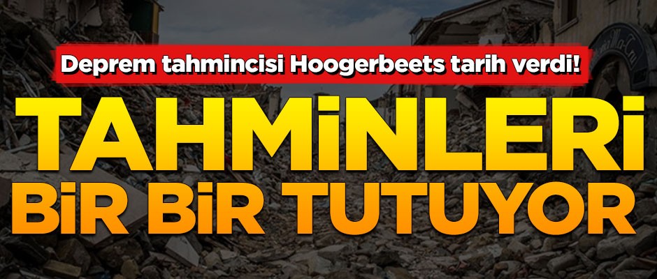  Deprem tahmincisi Hoogerbeets tarih verdi!