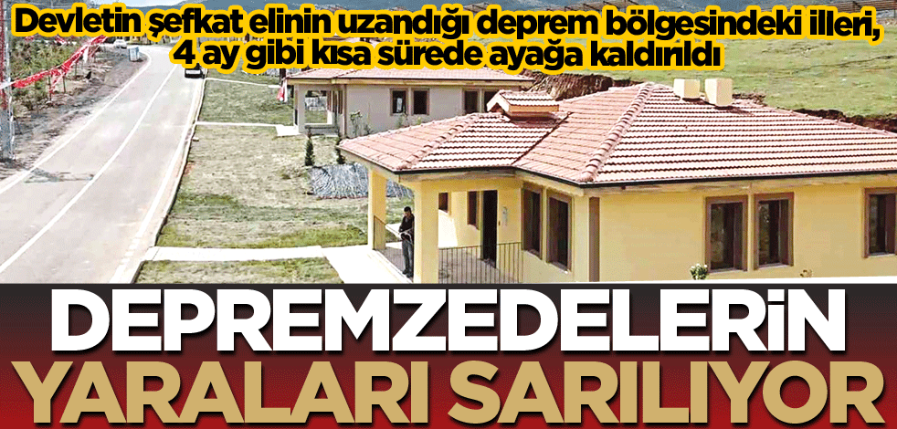 Depremzedelerin yaraları sarılıyor