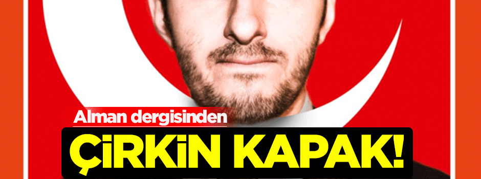 Der Spiegel'den çirkin Türkiye kapağı